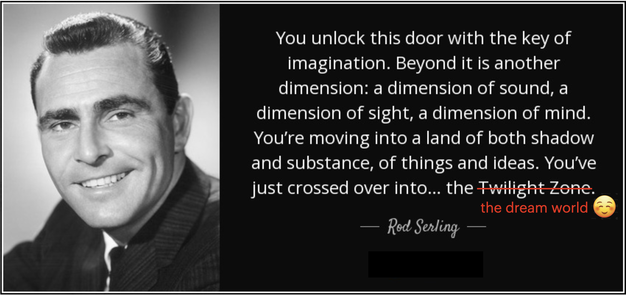 Twilight Zone inspired dream world quote